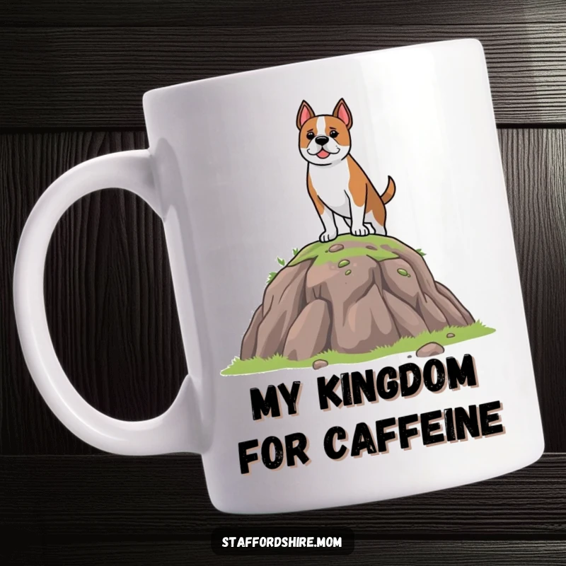 Funny Mug featuring a brave Staffordshire dog standing proudly on a small hill, symbolizing courage and adventure, ideal for dog enthusiasts.