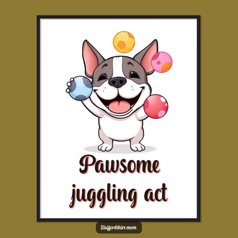 Funny Staffy Juggling Digital Art: Bring Hilarious Doggy Charm to Your Walls