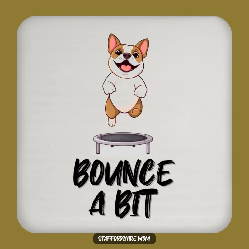 Funny Staffy Trampoline Drink Coaster - Protect Surfaces with Pup Power