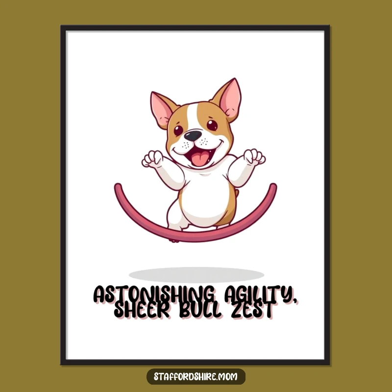 Funny Free Printable Wall Art: Agile Staffordshire Bull Terrier Leaping Through Hoop Decor