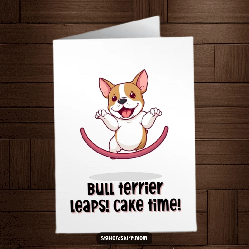 Funny Free Printable Birthday Card: A happy Staffordshire bull terrier impressively leaps through a hoop with great agility.