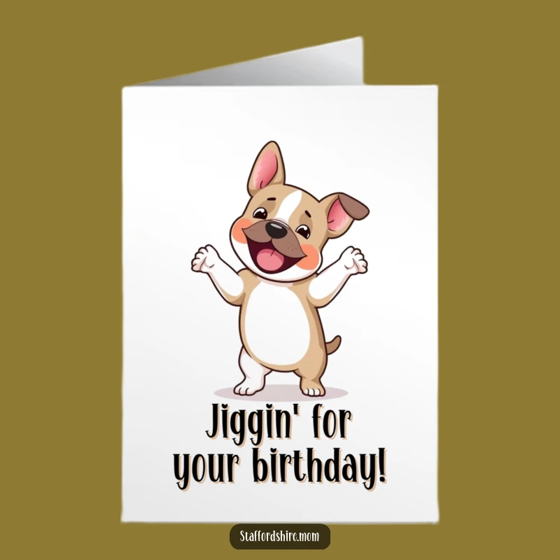 Free Printable Birthday Staffy Jig Card: Funny Dancing Dog Downloadable Gift