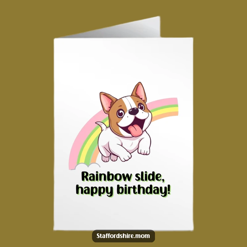 Free Printable Staffy Rainbow Slide Birthday Card - Fun Dog Downloadable Gift