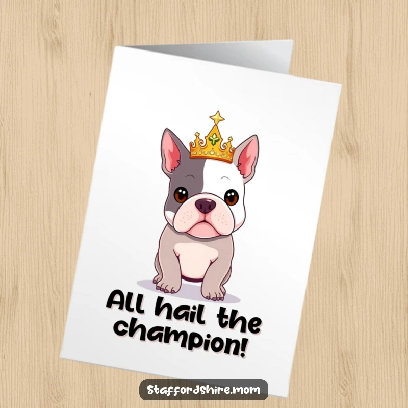 Funny Free Printable Congrats Card: Glamorous Staffordshire Bull Terrier striking a dramatic pose in a crown.