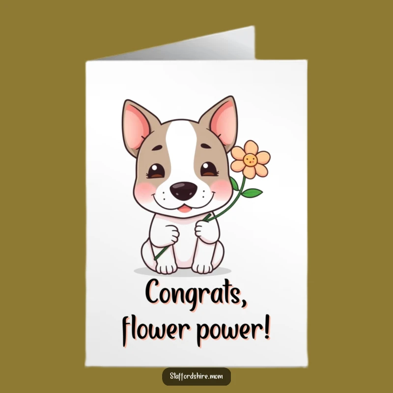 Free Printable Congrats Staffy Card: Flower Gift Funny Downloadable Gift