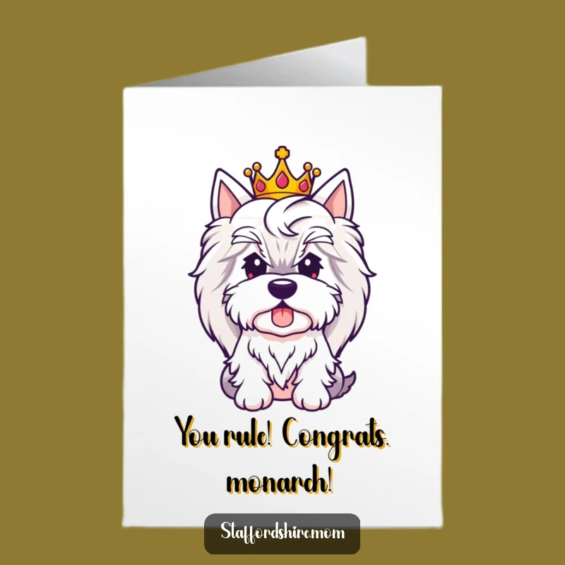 Regal Staffy Congrats Card: Free Printable for a Majestic, Funny Celebration