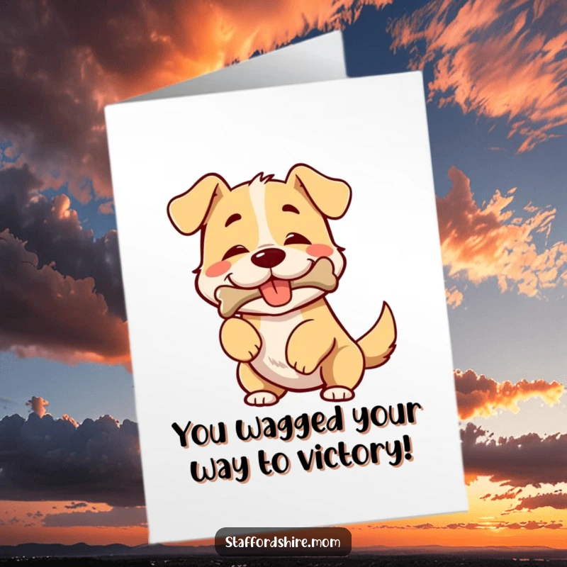 Funny Free Printable Congrats Card: Broad-chested dog wiggling happily with a bone, celebrating success.