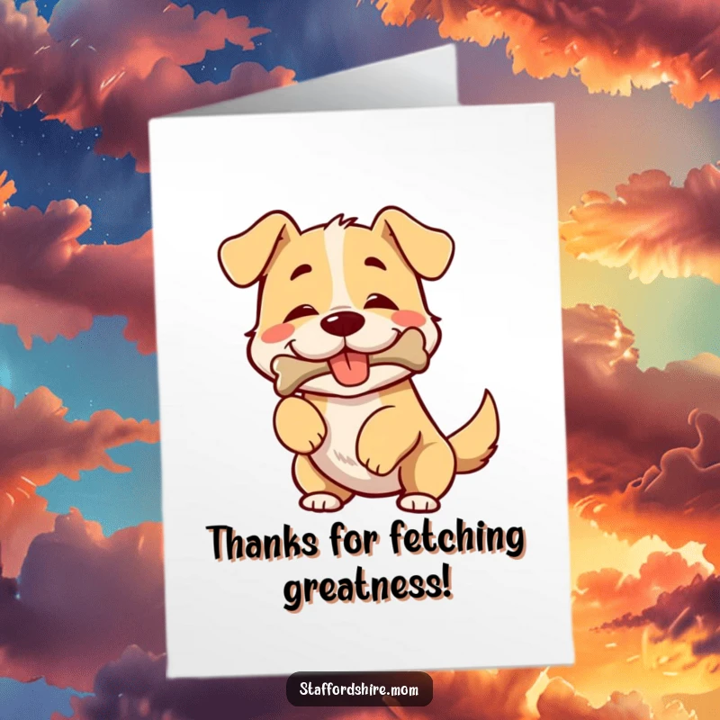 Funny Free Printable Thank You Card: Broad-chested dog wiggling happily with a bone, expressing thanks.