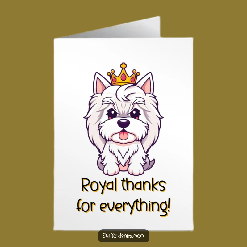 Free Printable Thank You Card: Regal Staffy Crown for a Classy, Funny Thanks