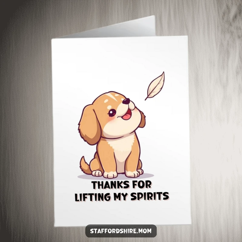 Funny Free Printable Thank You Card: Solid dog looking up with amusement at a floating feather, heartfelt thanks.