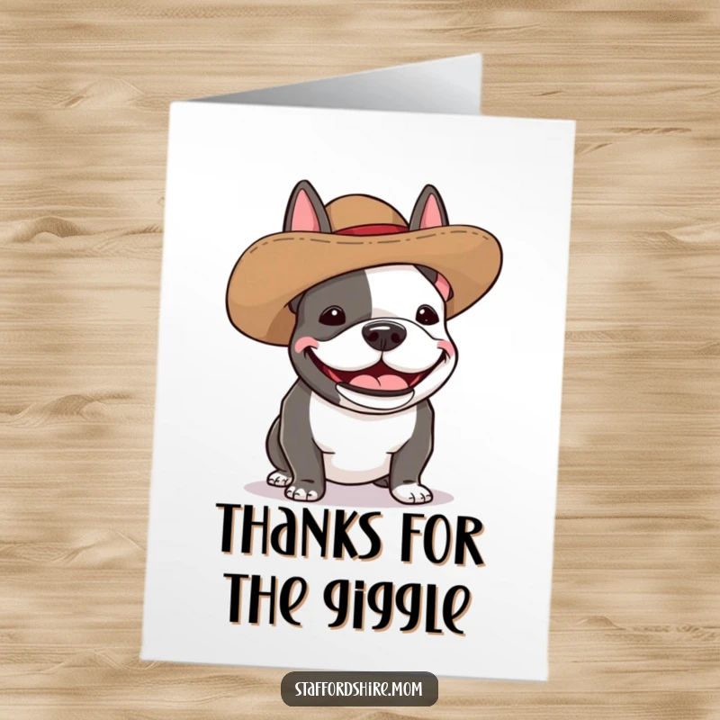 Funny Free Printable Thank You Card: A giggling Staffordshire bull terrier in an absurdly oversized, comical hat.