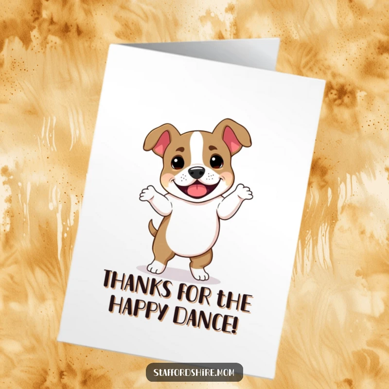 Funny free printable thank you card: A happy Staffordshire Bull Terrier enthusiastically dancing with floppy ears, conveying thanks.