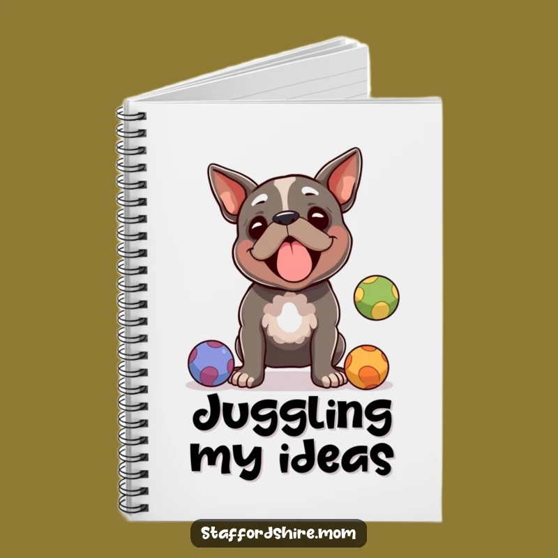 Funny Staffy Juggling Notebook: Capture Ideas with a Talented Dog, Great Gift