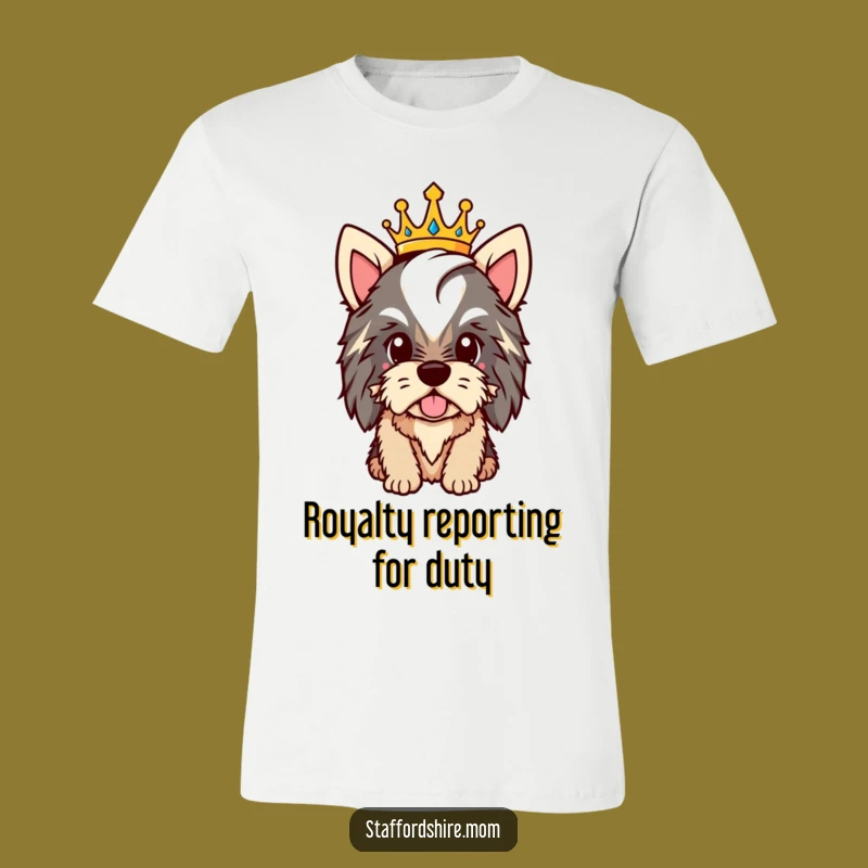 Funny Royal Staffy T-Shirt: Wear Your Crown, Great Funny Gift Tee!