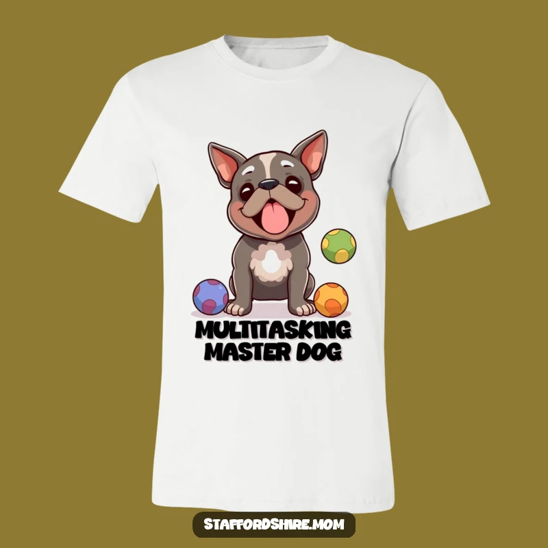 Funny Staffy Juggling T-Shirt: Staffordshire Terrier's Amusing Act, Hilarious Dog Gift Tee